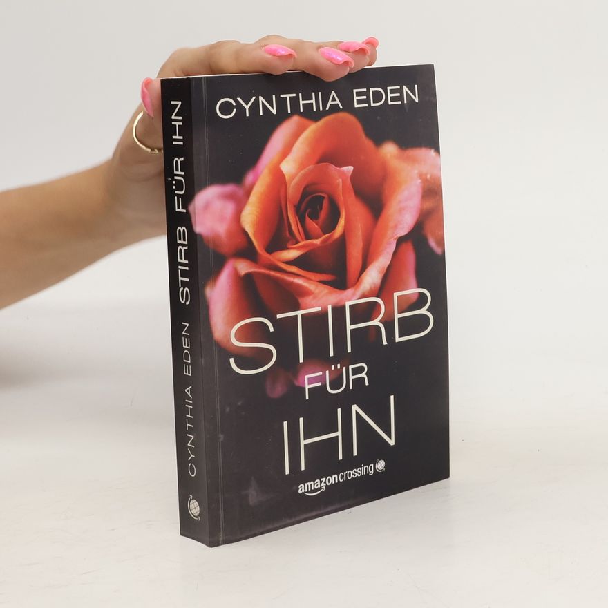 Cynthia Eden Stirb für ihn