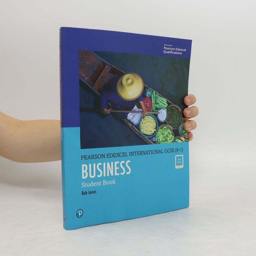 Rob Lloyd Jones Business. Pearson Edexcel Internarional GCSE (9-1)