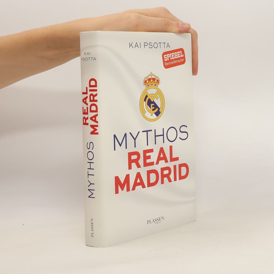 Kai Psotta Mythos Real Madrid