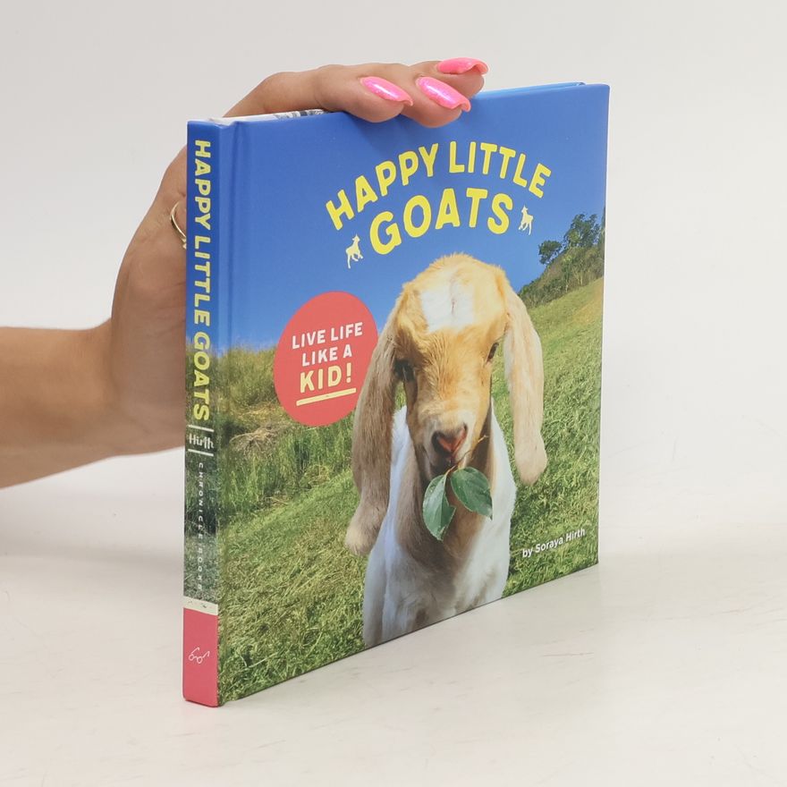 Soraya Hirth Happy Little Goats