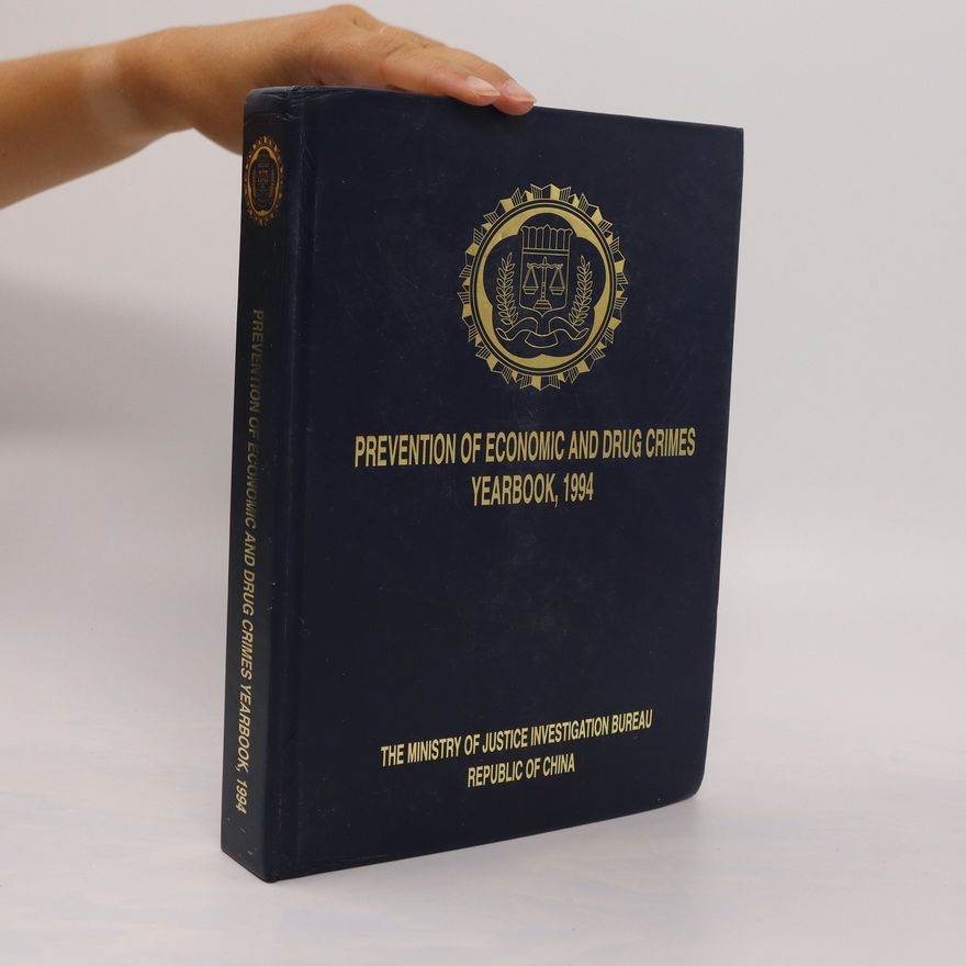 Kolektiv autorů Prevention of Economic and Drug Crimes Yearbook 1994