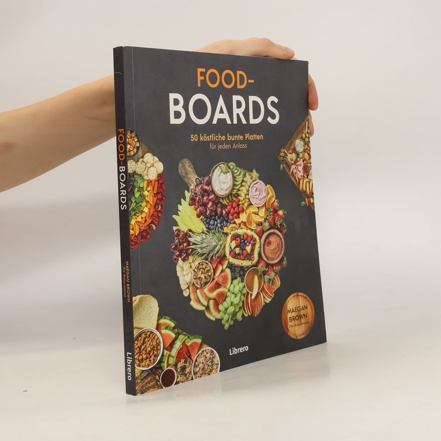 Maegan Brown Food-Boards