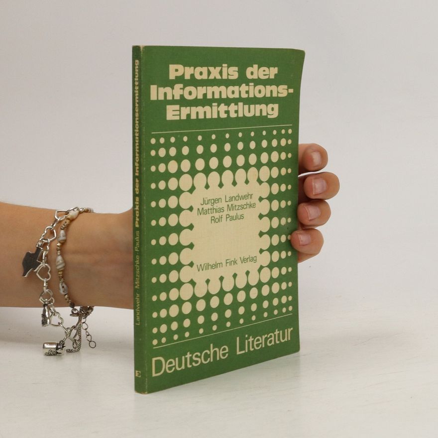 Jürgen Landwehr Praxis der Informationsermittlung "Deutsche Literatur"