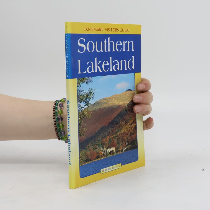 Norman Buckley Landmark Visitors Guide, Southern Lakeland