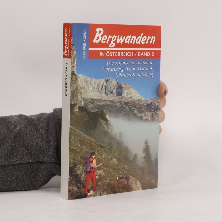 Manfred Korbaj Bergwandern in Österreich 2