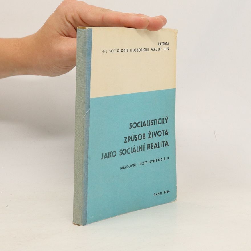 Various authors Socialistický způsob jako sociální realita