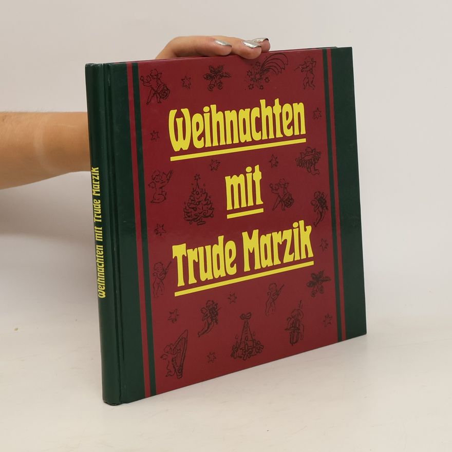 Trude Marzik Weihnachten mit Trude Marzik