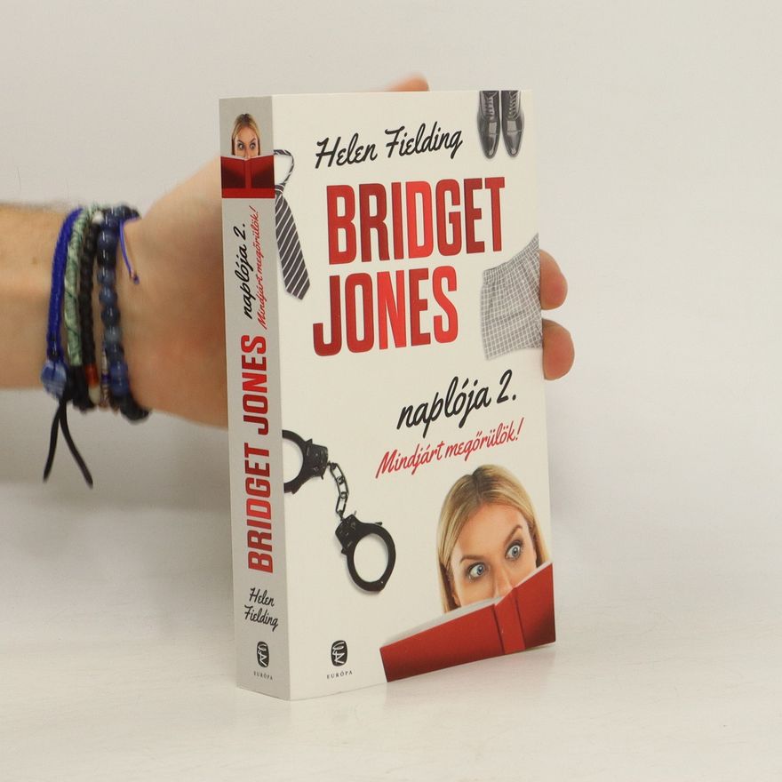 Helen Fielding Bridget Jones naplója 2