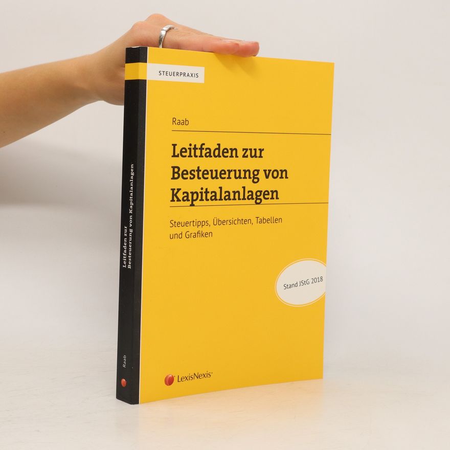Stefan Raab Leitfaden zur Besteuerung von Kapitalanlagen