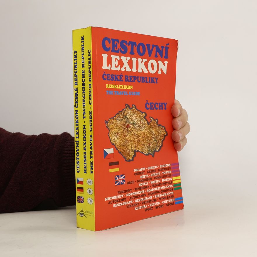 Kolektiv autorů Cestovní lexikon České republiky : Čechy = Reiselexikon = Travelguide Reiselexikon Travelguide