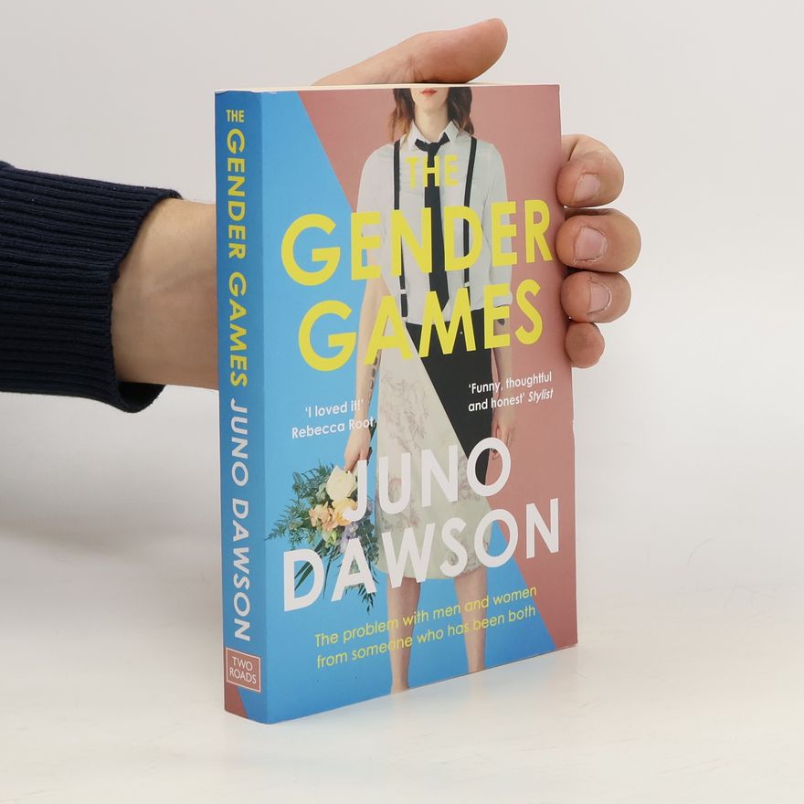 Juno Dawson The Gender Games