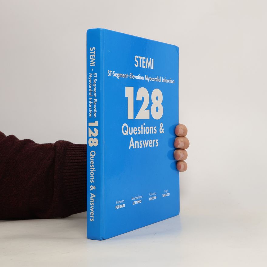 Luigi Tavazzi STEMI: 128 Questions & Answers