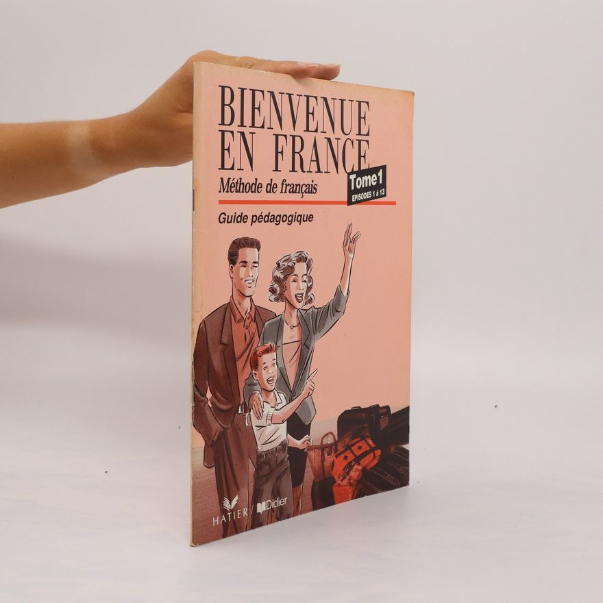 Various authors Bienvenue en France