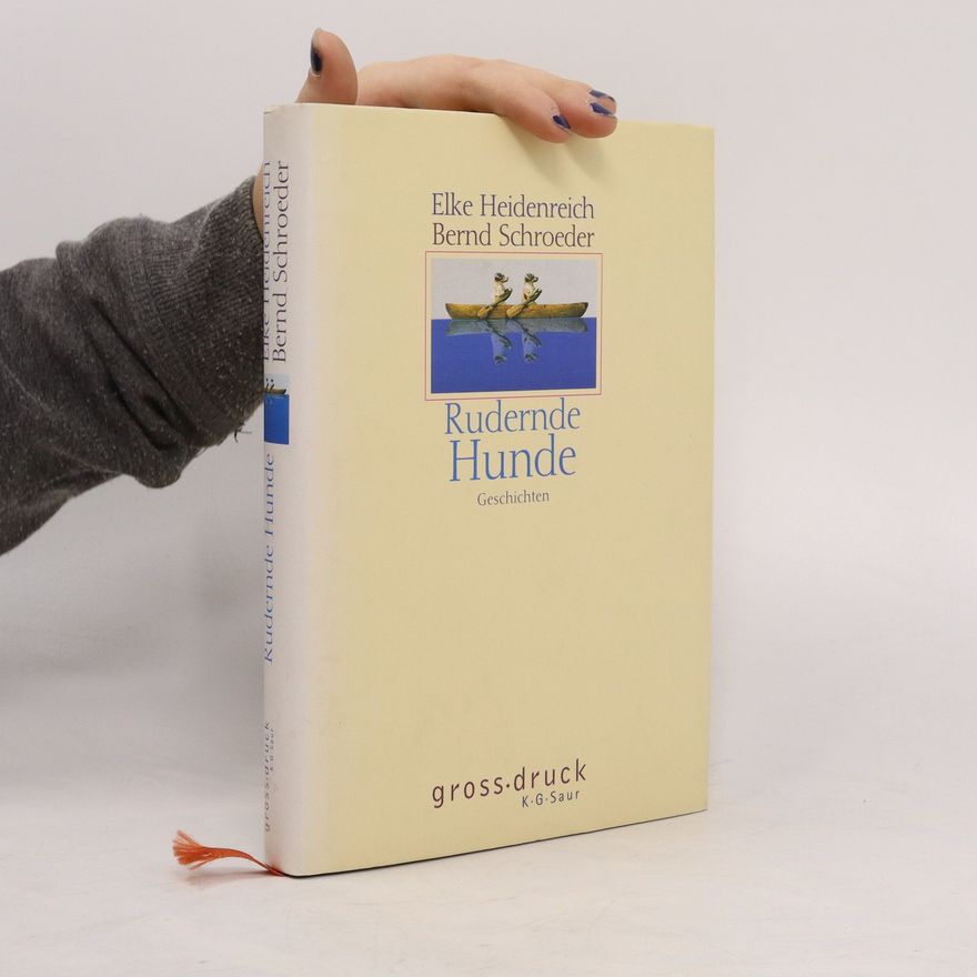 Elke Heidenreich Rudernde Hunde