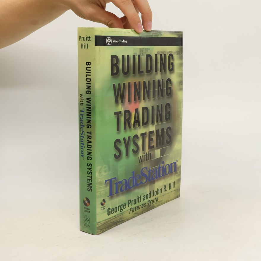 George Pruitt Building Winning Trading Systems with TradeStation