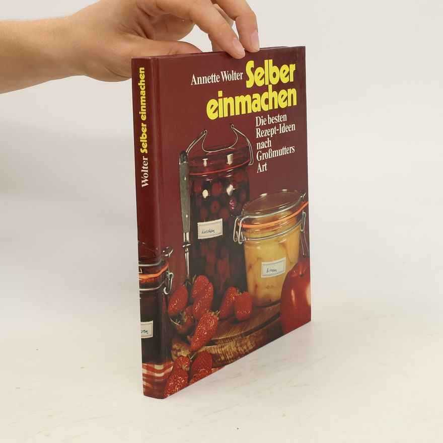 Annette Wolter Selber einmachen