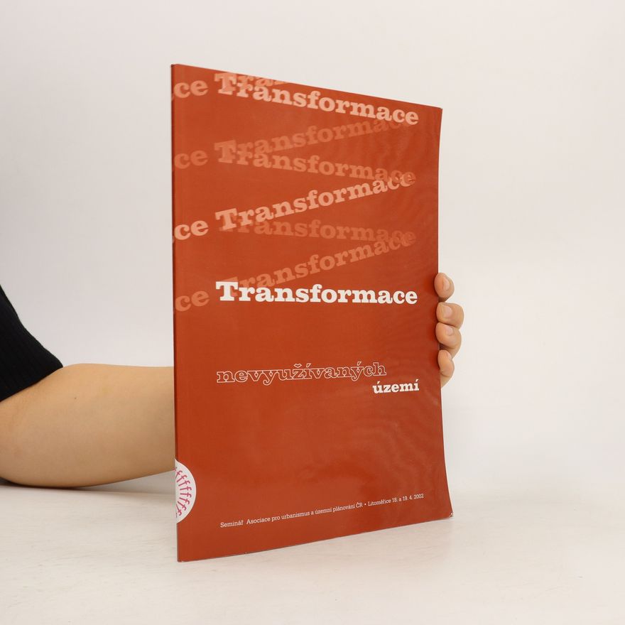 Collectif d'auteurs Transformace nevyužívaných území