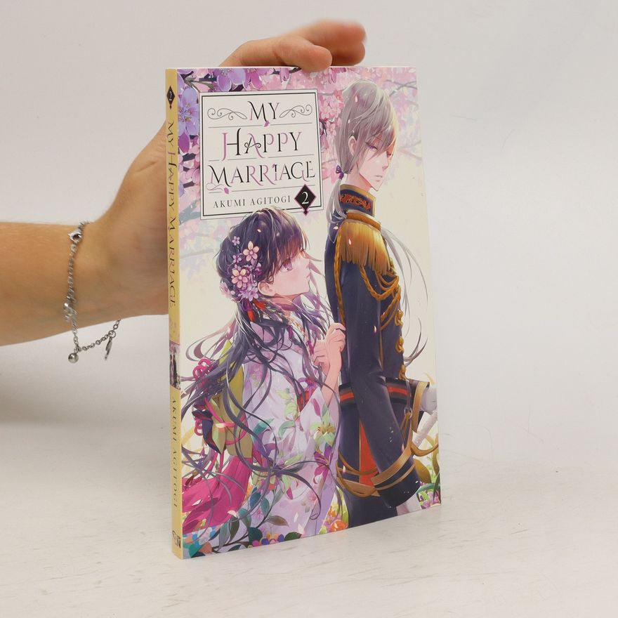 Akumi Agitogi My Happy Marriage, Vol. 2
