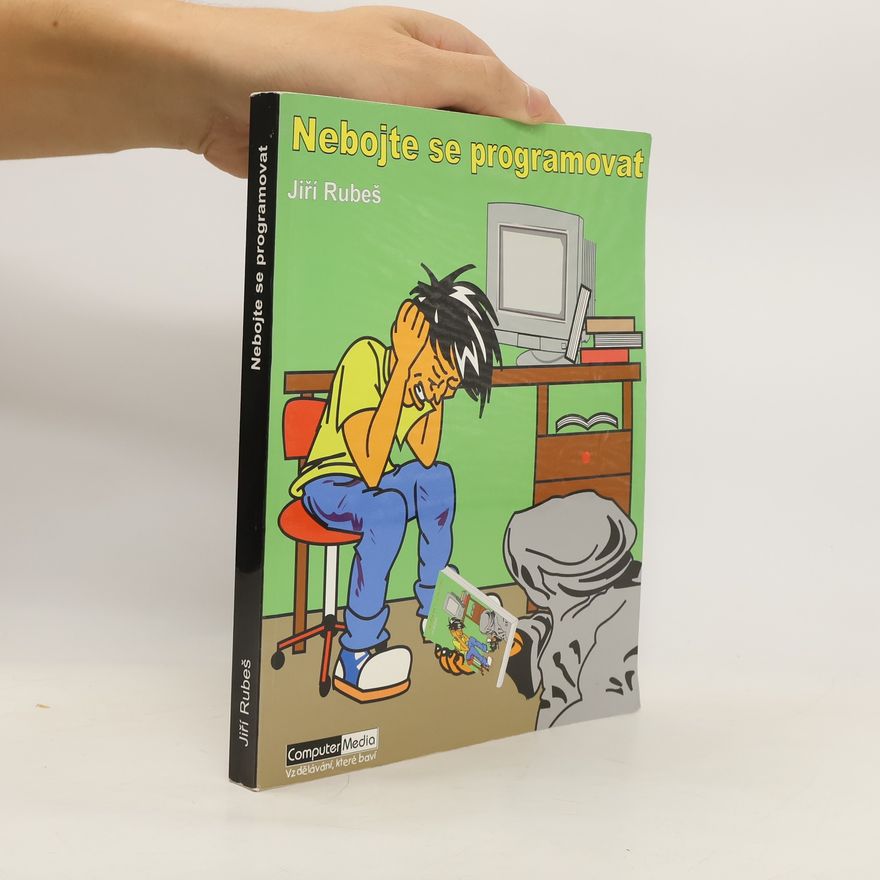 Jiří Rubeš Nebojte se programovat