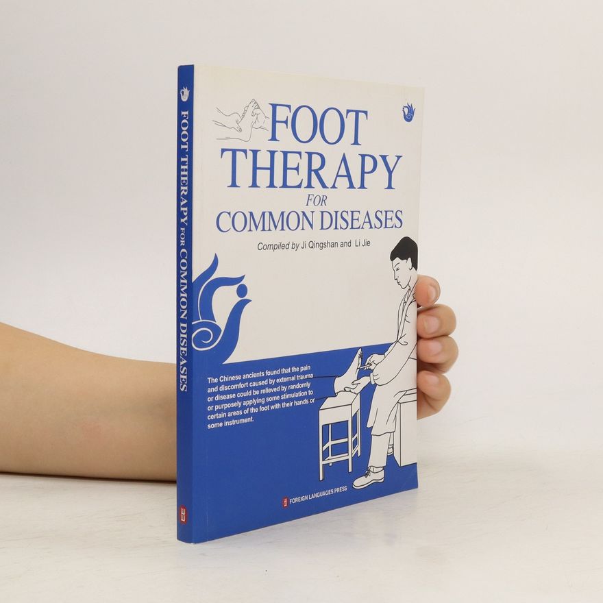 Li Jie Foot Therapy for Common Diseases
