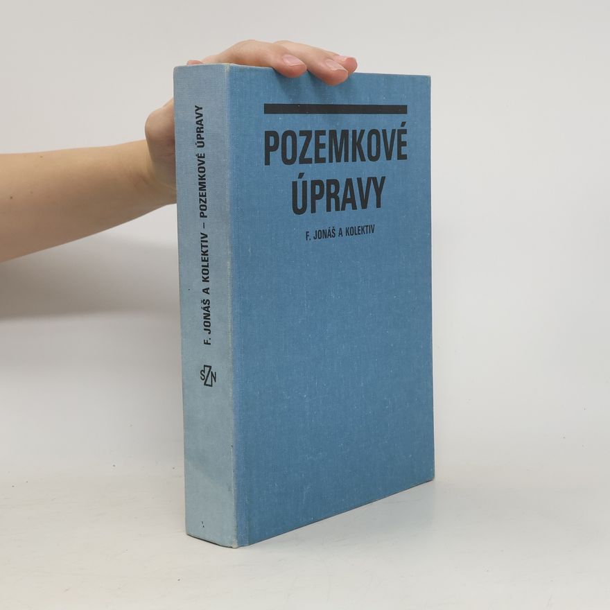 František Jonáš Pozemkové úpravy