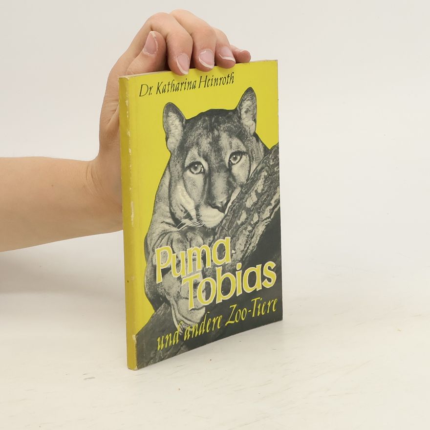 Katharina Heinroth Puma Tobias und andere Zoo-Tiere