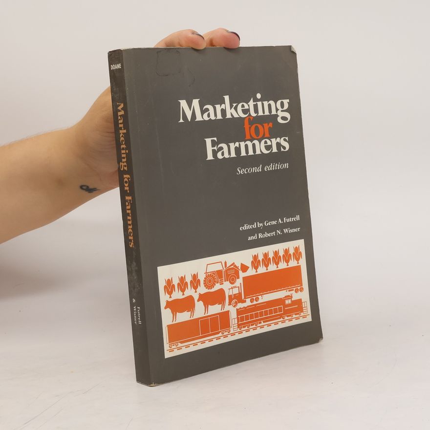Robert N. Wisner Marketing for Farmers