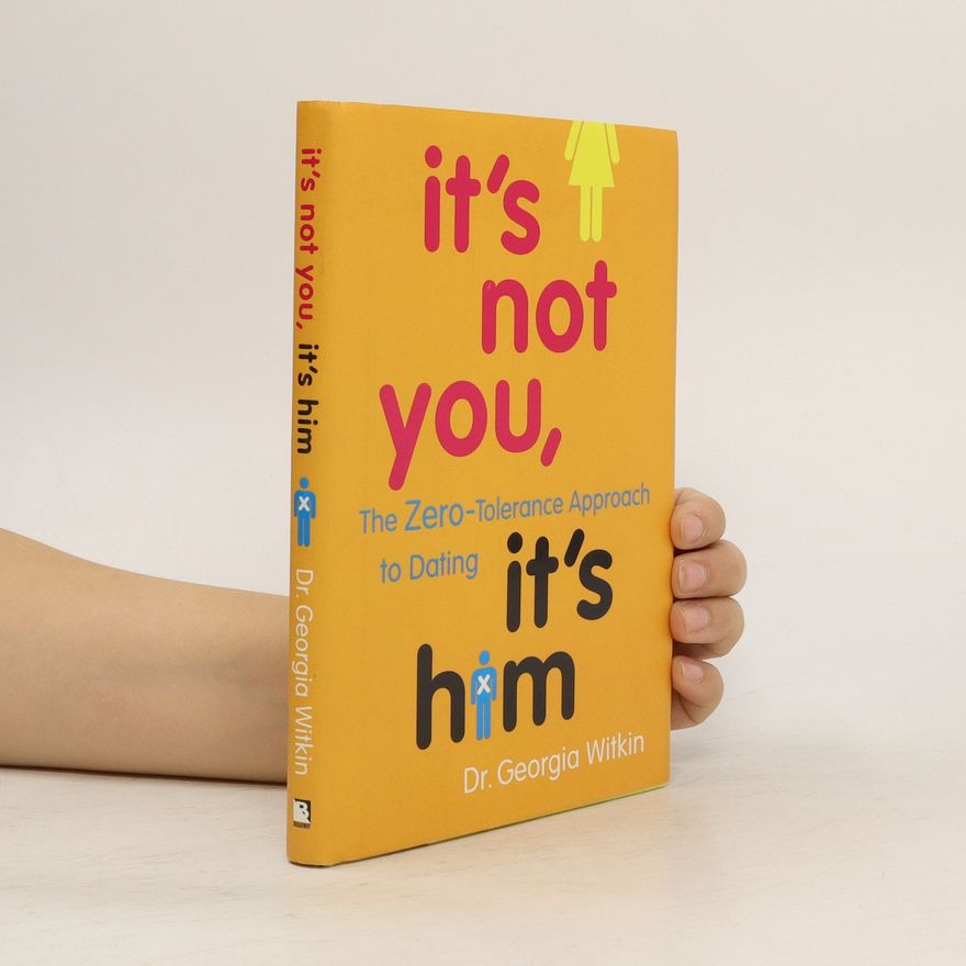 Georgia Witkin-Lanoil It's Not You, It's Him