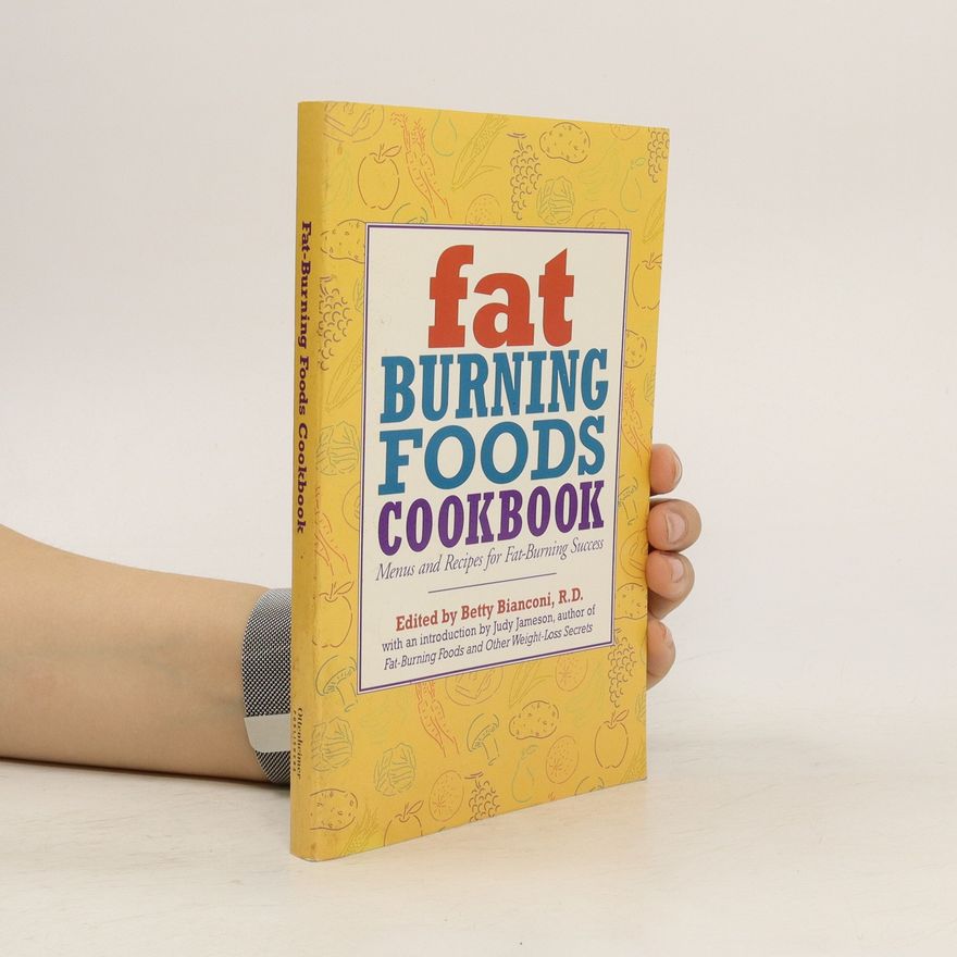 Betty Bianconi Fat Burning Foods Cookbook