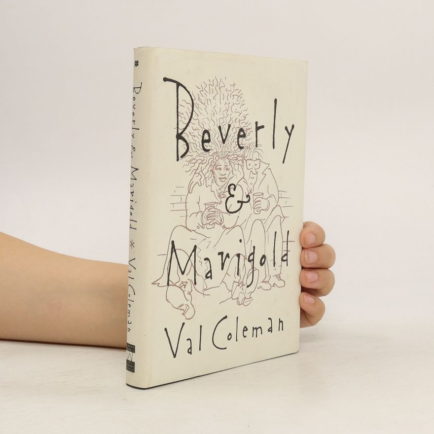 Val Coleman Beverly & Marigold