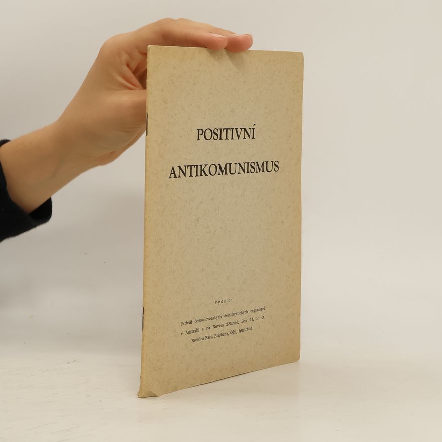 Various authors Positivní antikomunismus