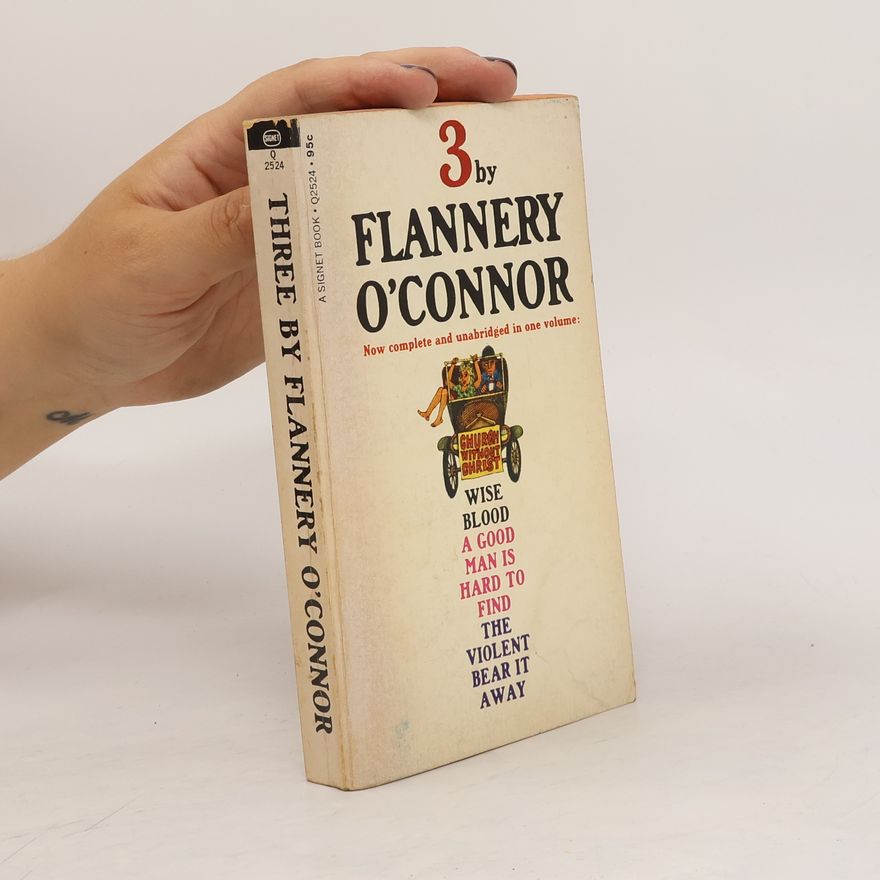 Flannery O. Connor Three