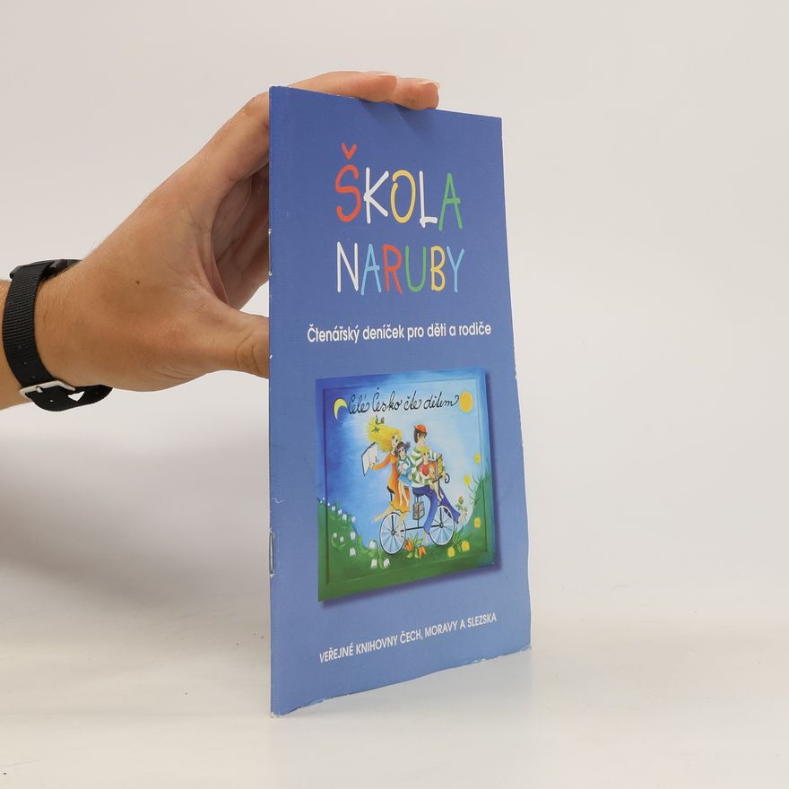 Dana Kochová Škola naruby. Deníček pro děti a rodiče