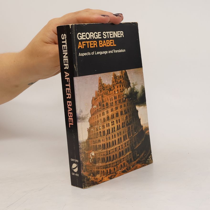 George Steiner After Babel