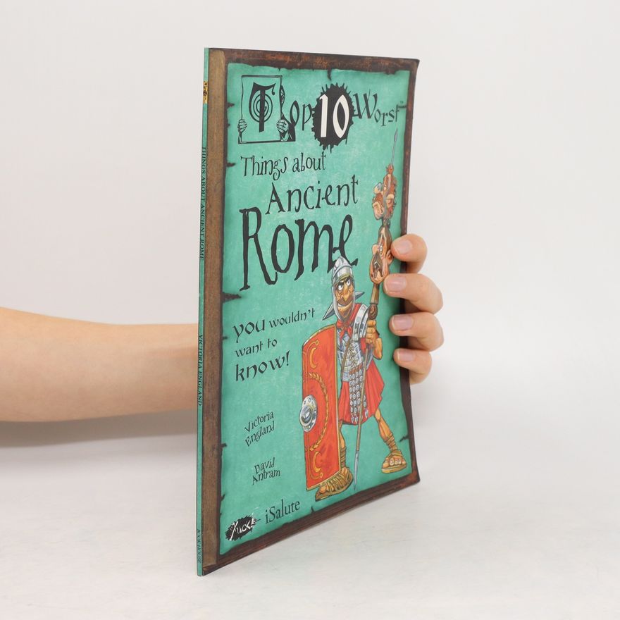 Victoria England Things About Ancient Rome