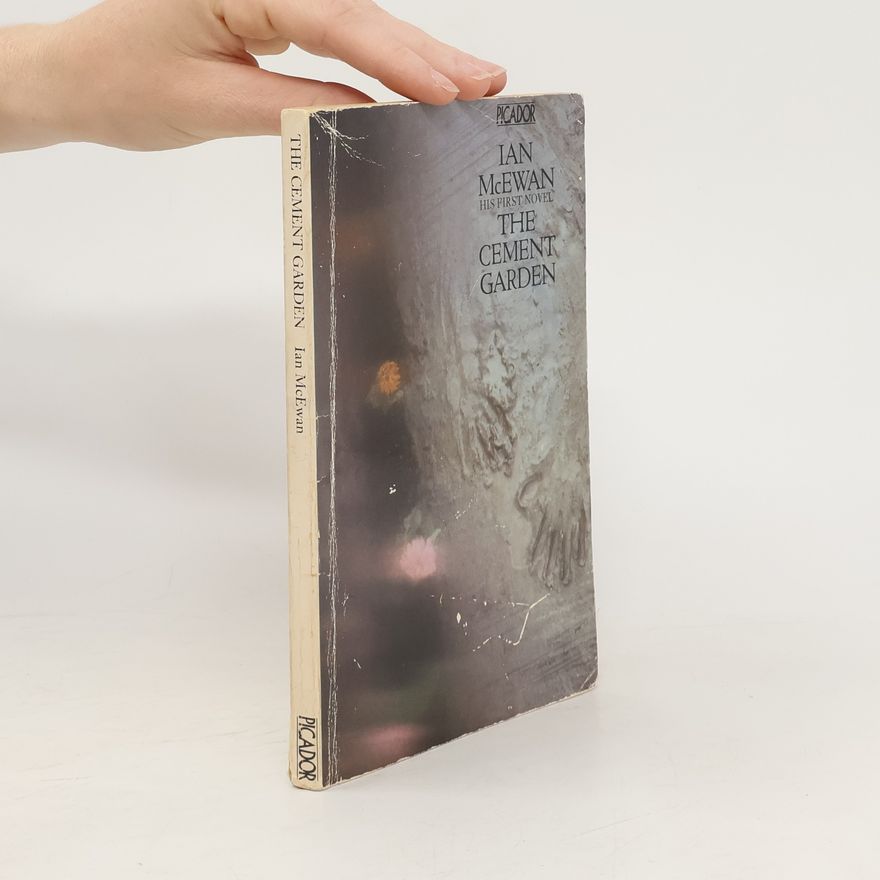 Ian McEwan The Cement Garden