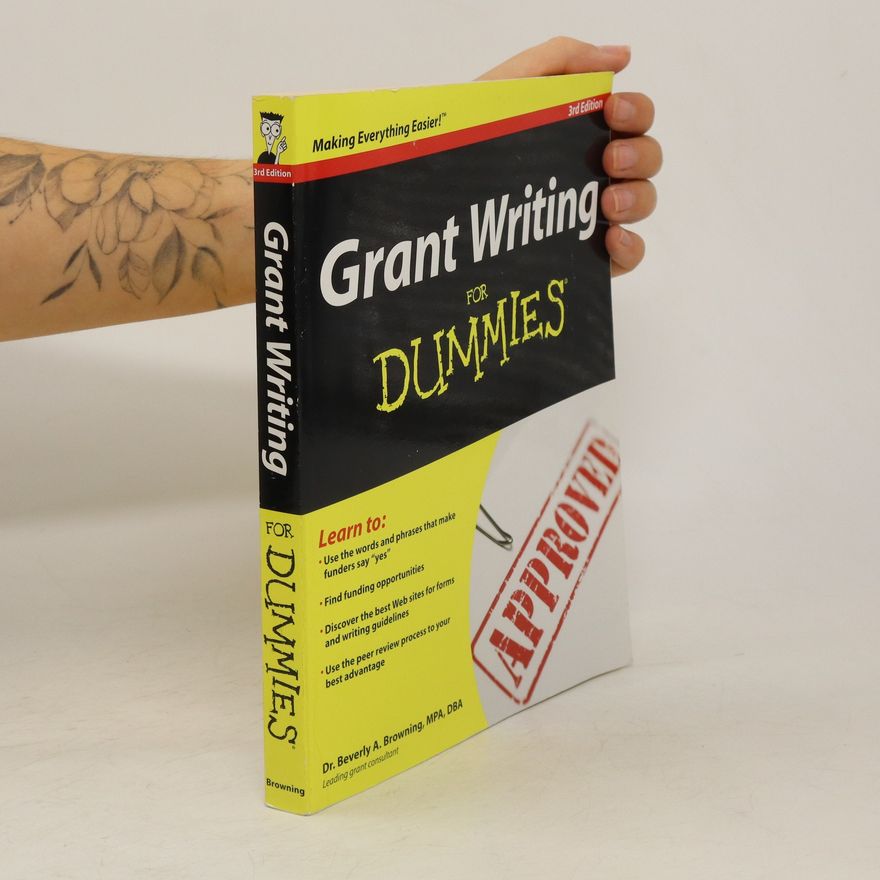 Beverly A. Browning Grant Writing For Dummies