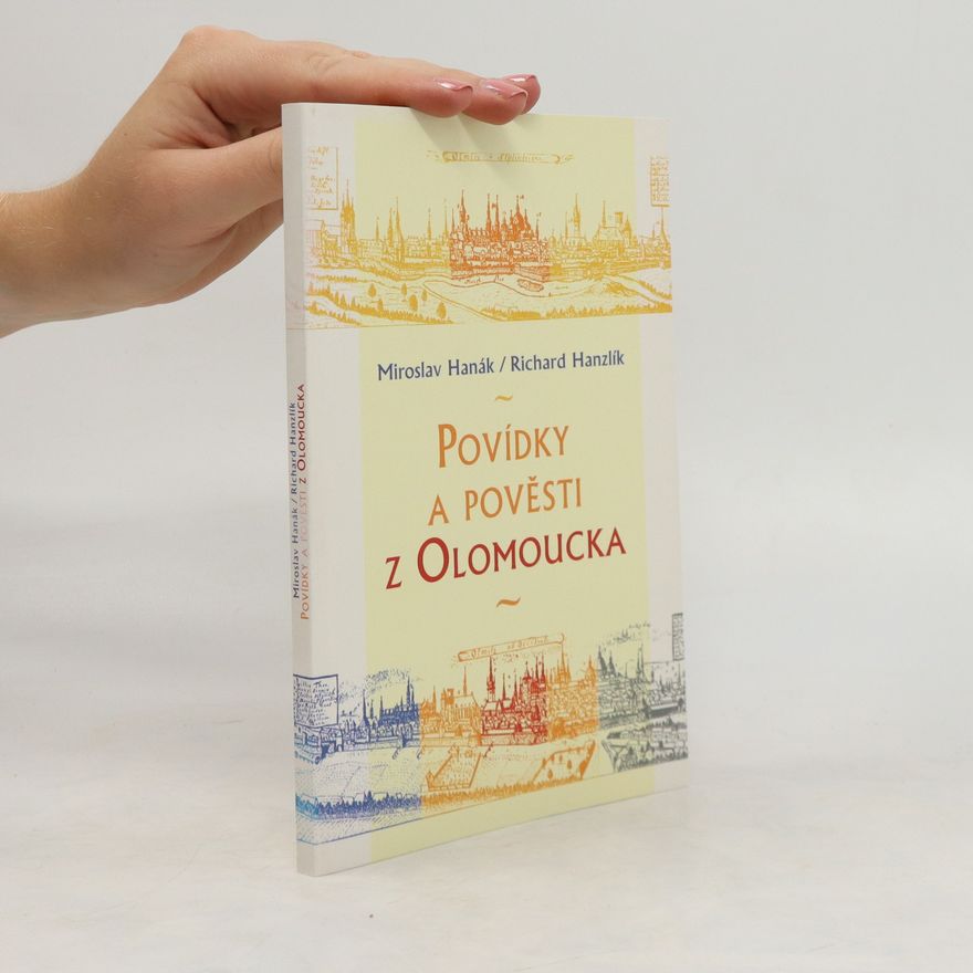Miroslav Hanák Povídky a pověsti z Olomoucka