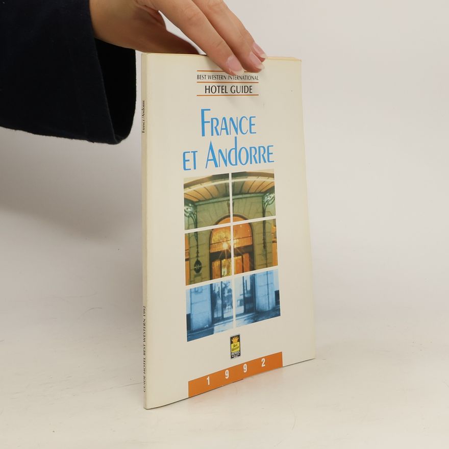 Kolektiv autorů Hotel Guide. France et Andorre 1992