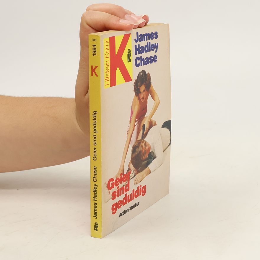 James Hadley Chase Geier sind geduldig