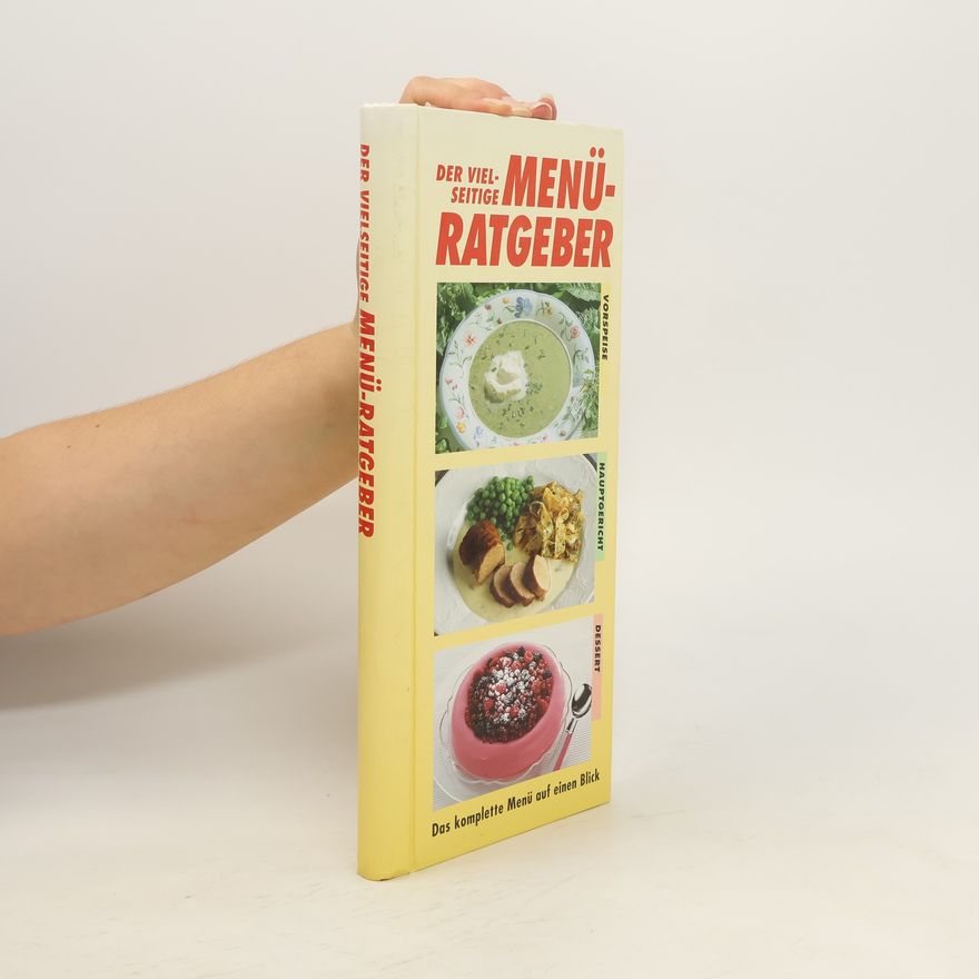 Kolektiv autorů Der vielseitige Menü-Ratgeber