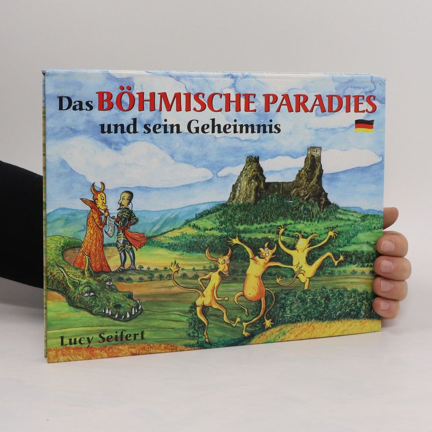 Lucie Seifertová Das Böhmische Paradies und sein Geheimnis