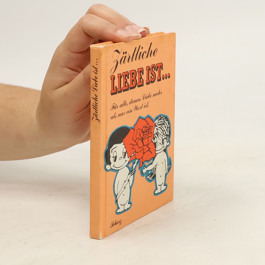 Autorenkollektiv Zärtliche Liebe ist
