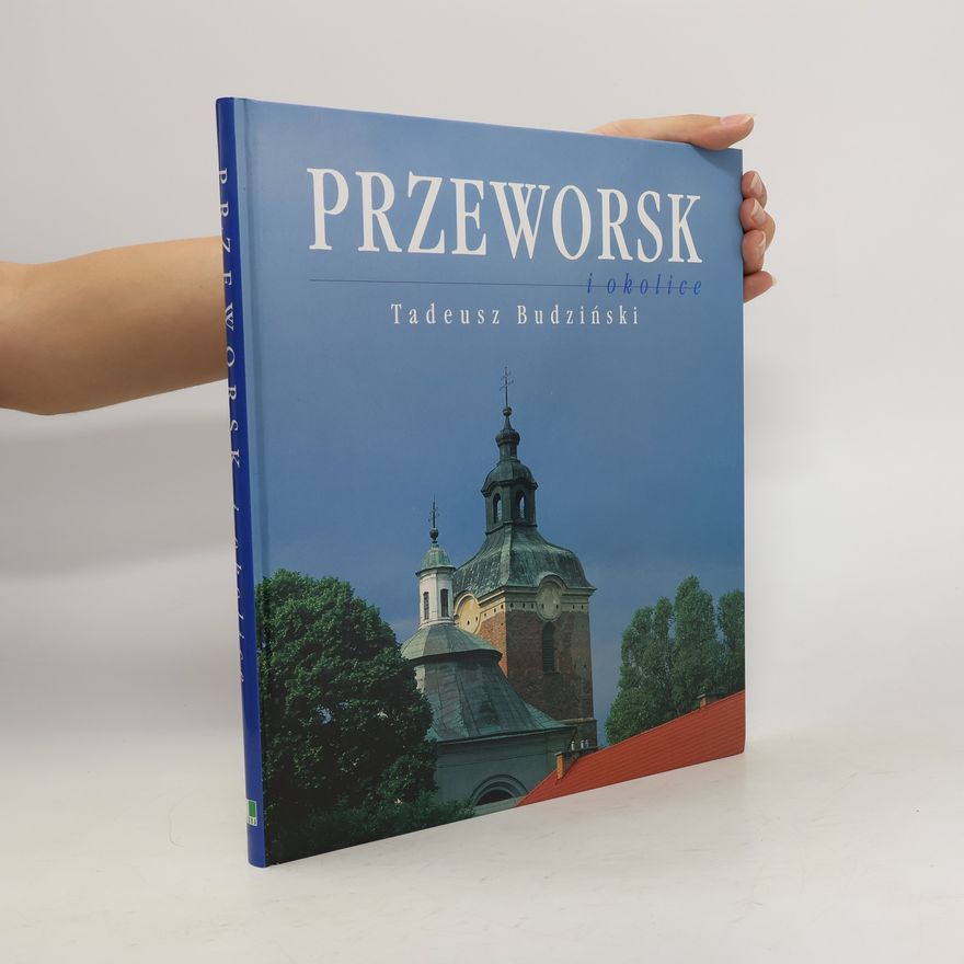 Autores varios Przeworsk i okolice
