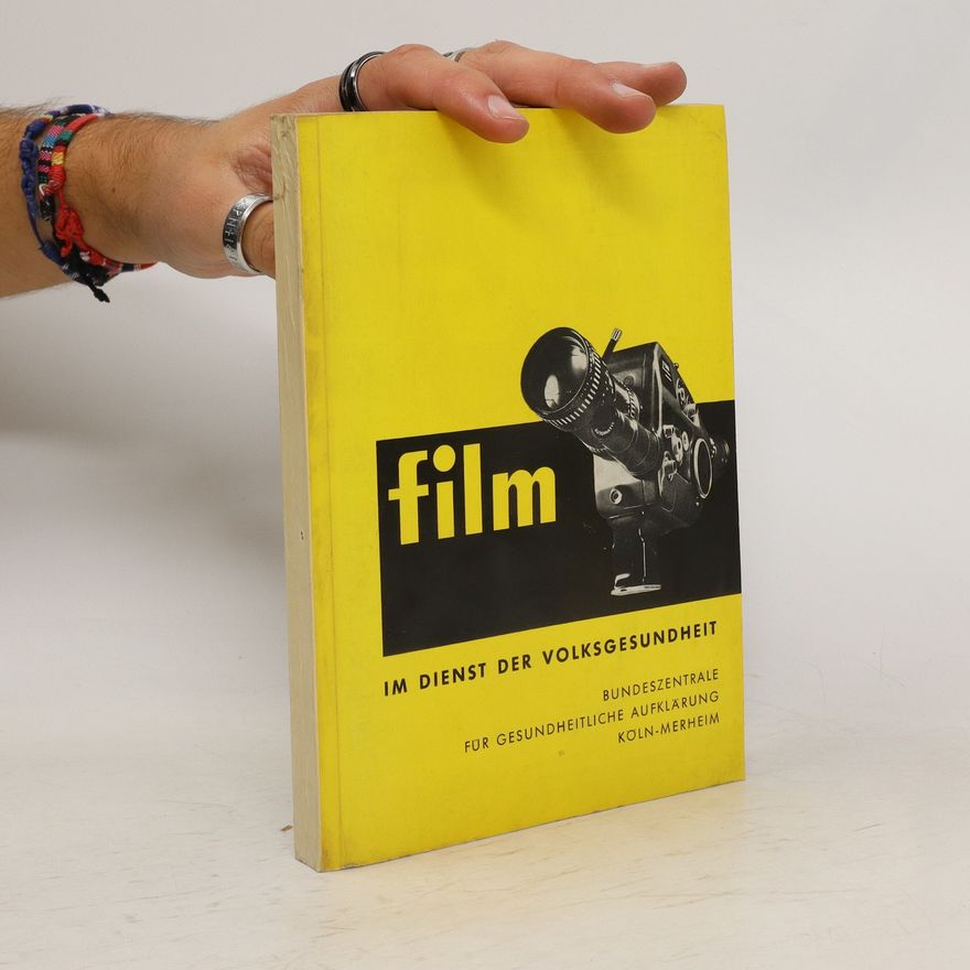AA.VV. Film. Im Dienst der Volksgesundheit