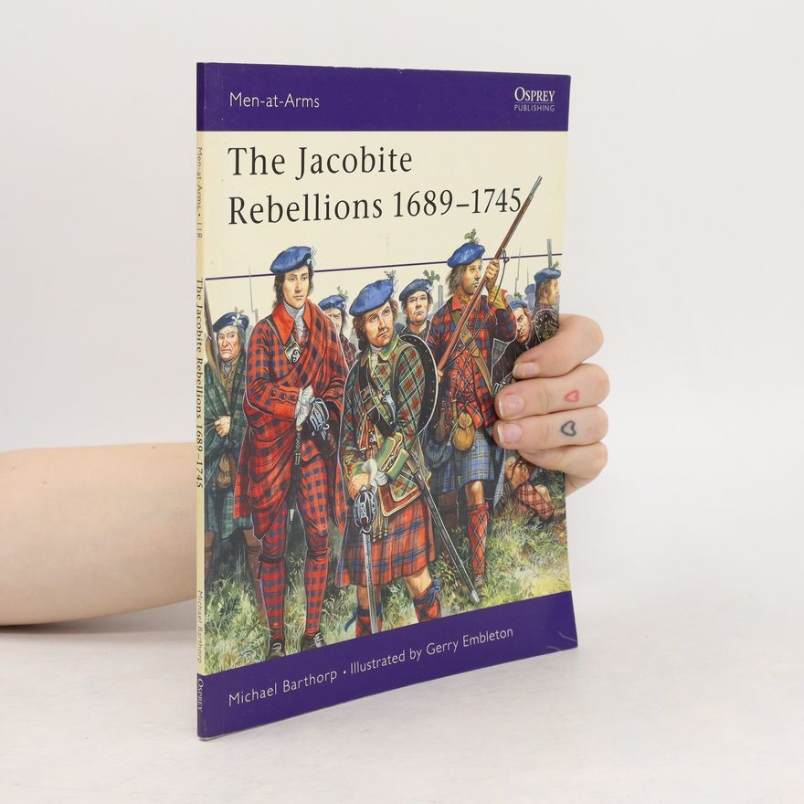 Michael Barthorp The Jacobite rebellions 1689-1745