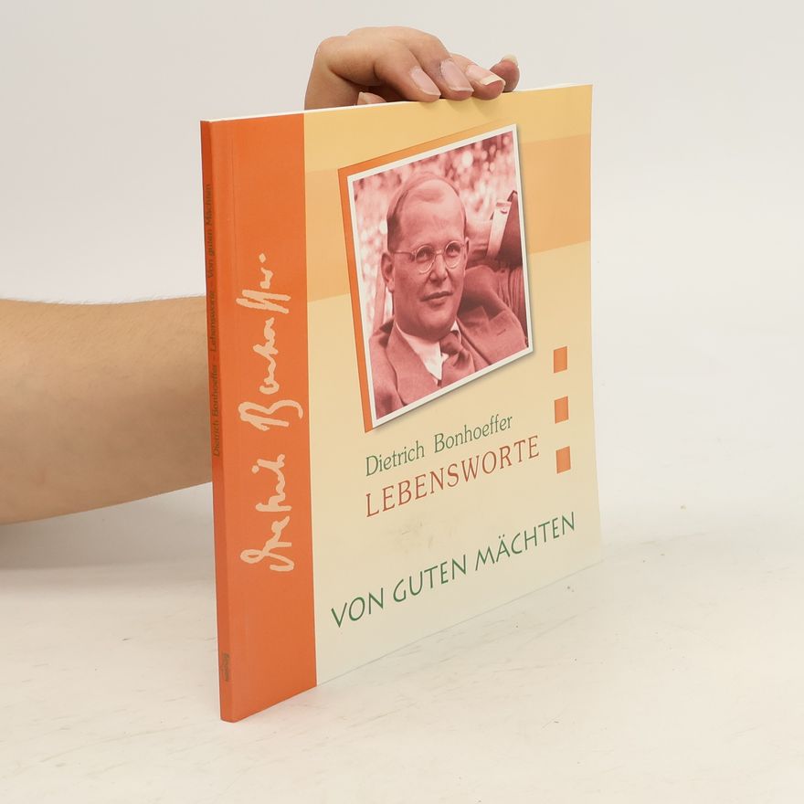 Dietrich Bonhoeffer Lebensworte