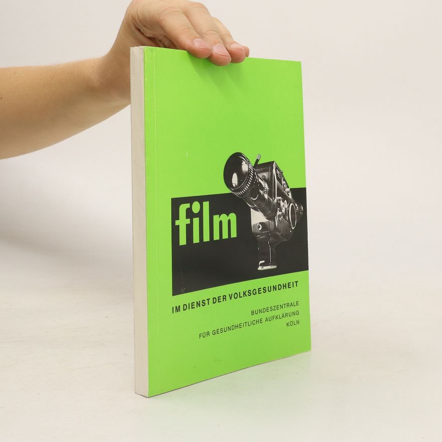 AA.VV. Film im Dienst der Volksgesundheit