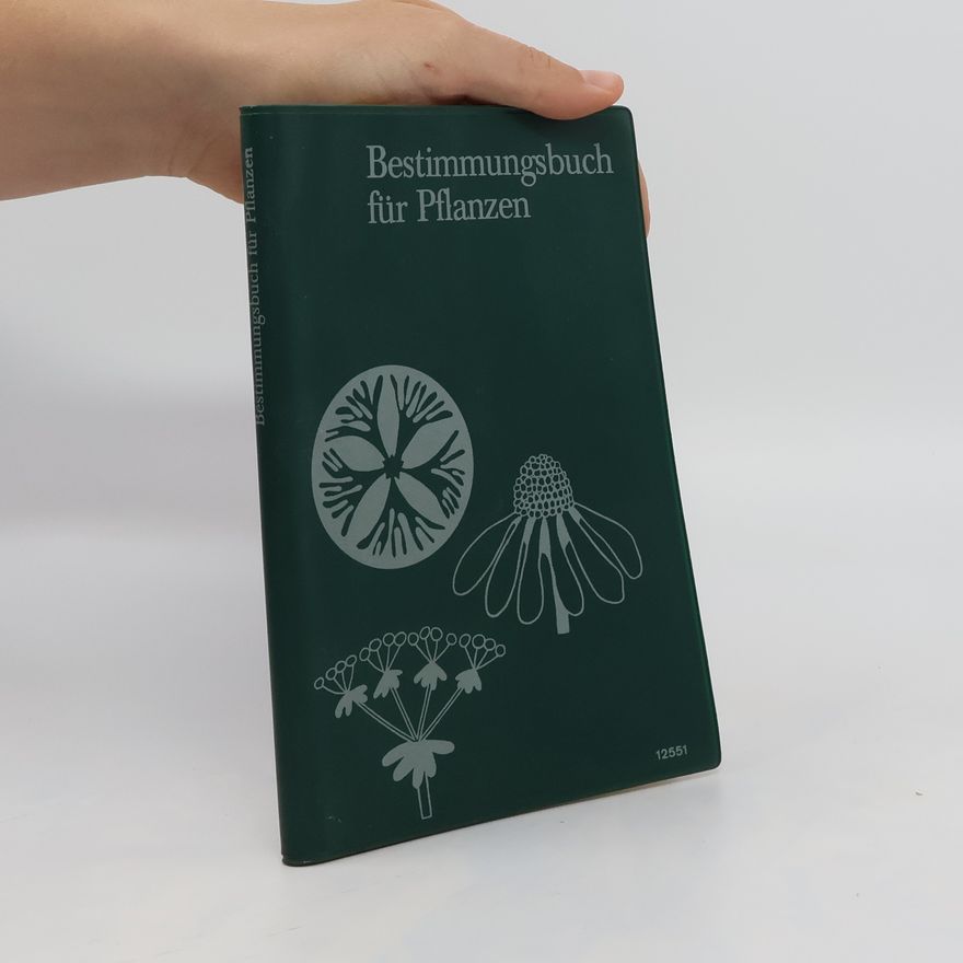 Autorenkollektiv Bestimmungsbuch für Pflanzen