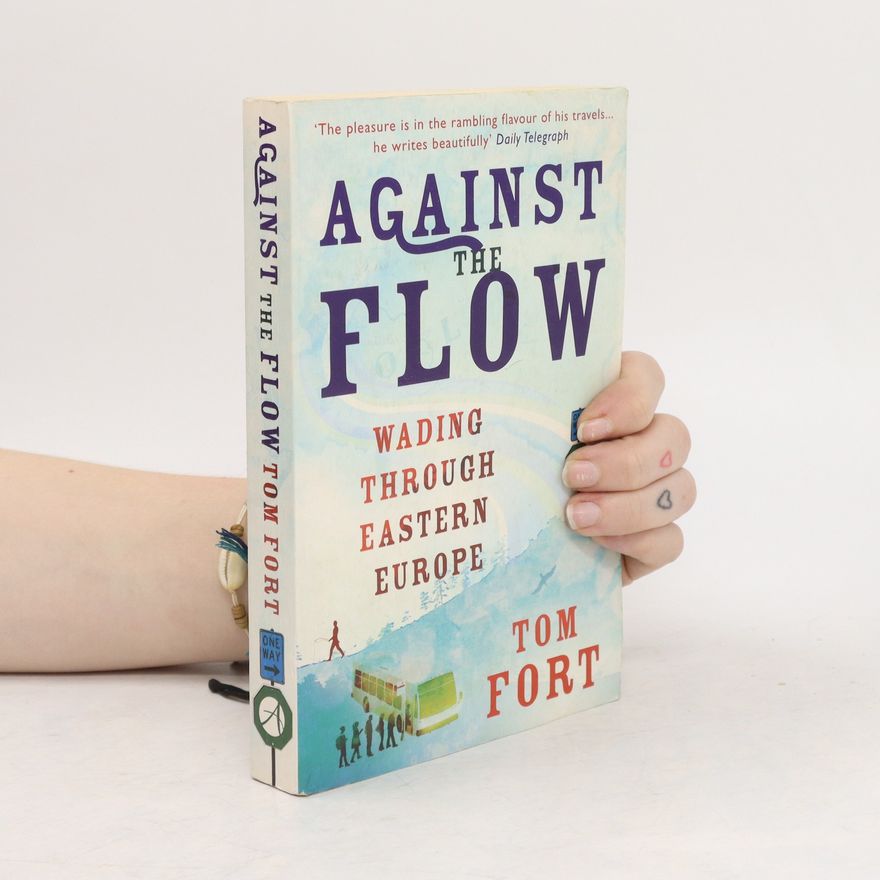Tom Fort Against the Flow